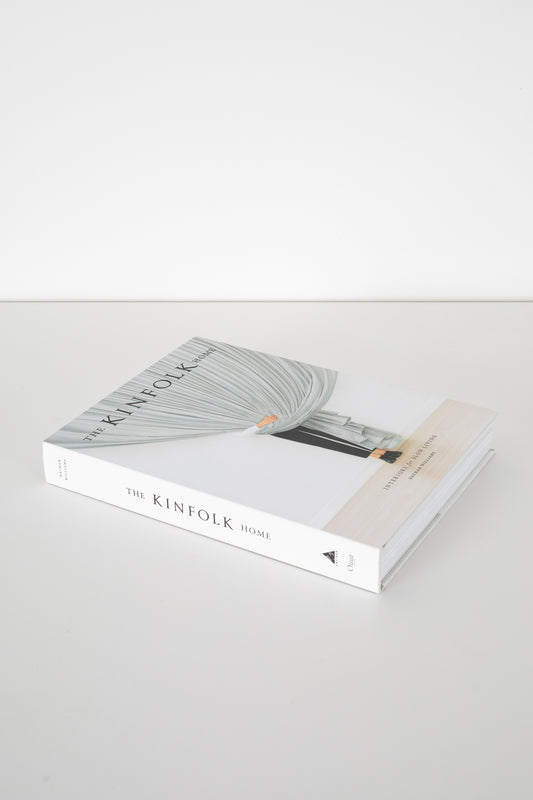 The Kinfolk Home: Interiors for Slow Living